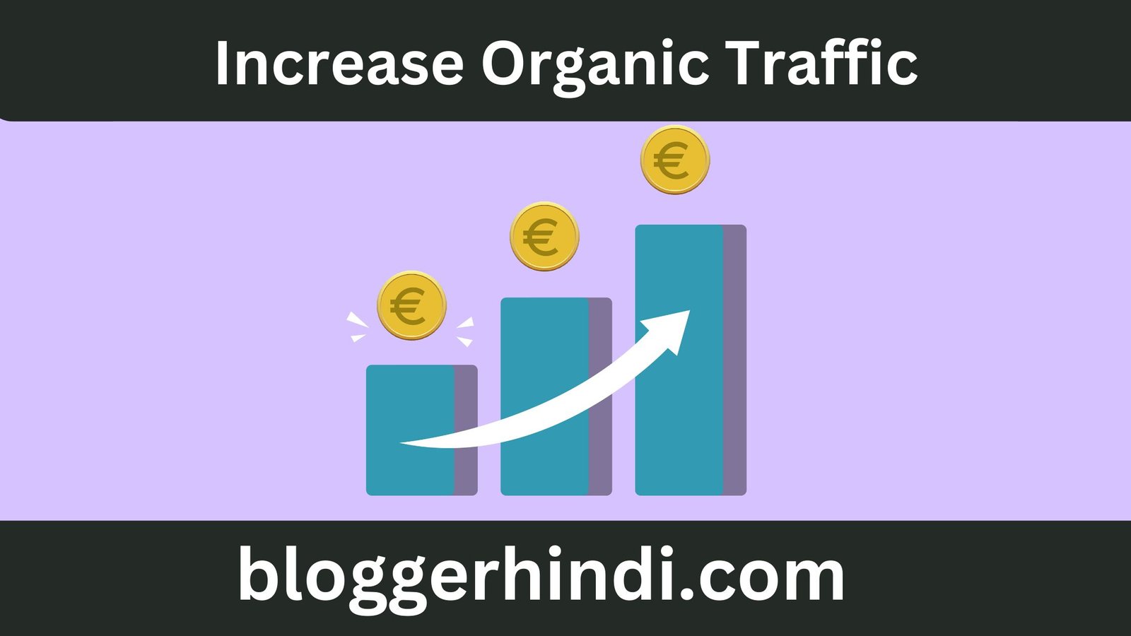 How to Increase Organic Traffic on Website